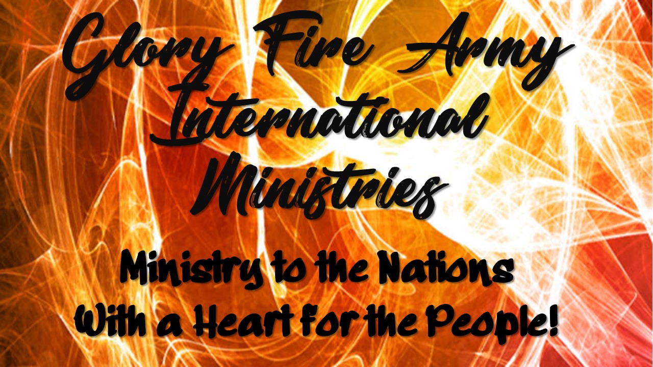 10.14.18 Glory Fire Army Intl - ministry to the nations-black ltr.jpg